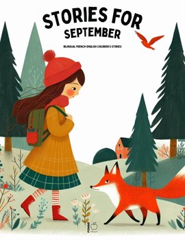 Cover image for Stories for September: Bilingual French-English Children's Stories