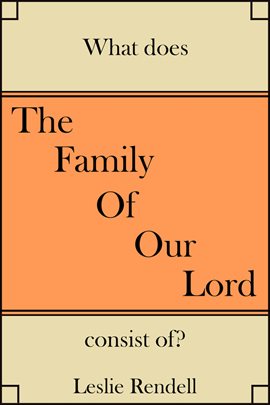 Cover image for The Family of Our Lord