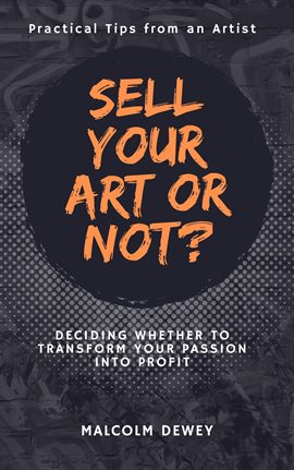 Cover image for Sell Your Art or Not?