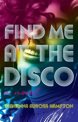 Cover image for Find Me at the Disco