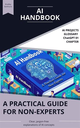 Cover image for The AI Handbook: A Practical Guide for Non-Experts