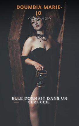 Cover image for Elle Dormait Dans Un Cercueil