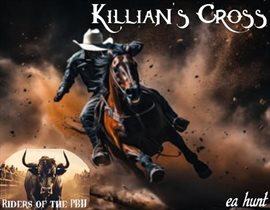 Cover image for Killian's Cross - Riders of the PBH 1