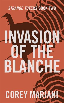 Cover image for Invasion of the Blanche