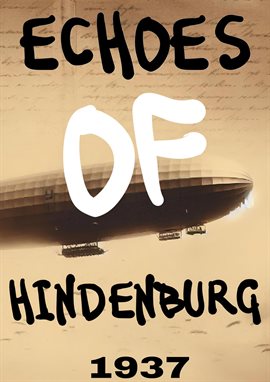 Cover image for Echoes of Hindenburg