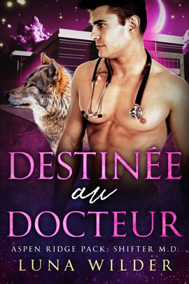 Cover image for Destinée Au Docteur