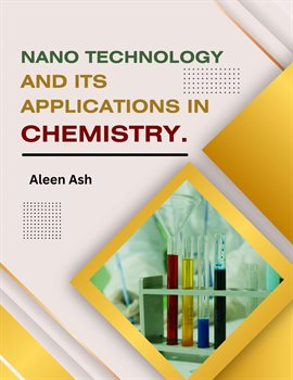 Cover image for Nanotechnology and Its Applications in Chemistry.