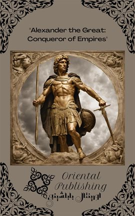 Cover image for Alexander the Great: Conqueror of Empires