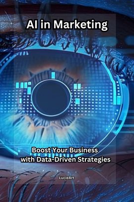 Cover image for AI in Marketing: Boost Your Business With Data-Driven Strategies