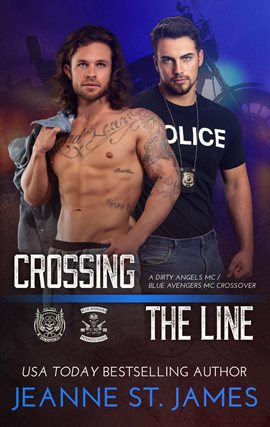 Cover image for Crossing the Line: A Dirty Angels MC/Blue Avengers MC Crossover