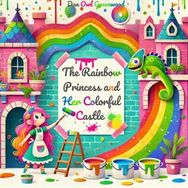 Cover image for Princess Iris and the Colorful Castle