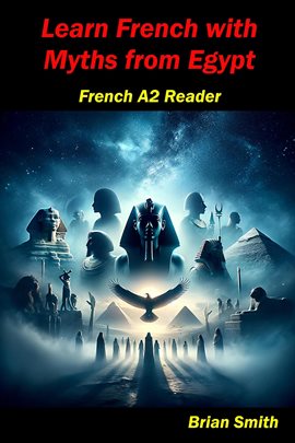 Cover image for Learn French With Myths From Egypt