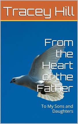 Cover image for From the Heart of the Father to My Sons and Daughters