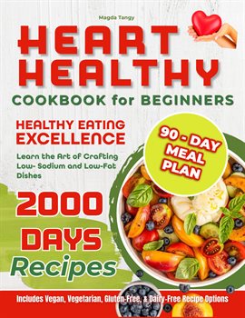 Cover image for Heart Healthy Cookbook for Beginners