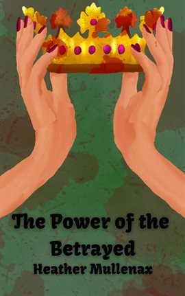 Imagen de portada para The Power of the Betrayed