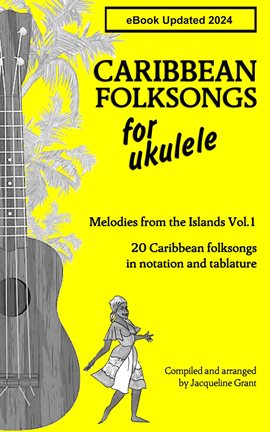 Imagen de portada para Caribbean Folksongs for Ukulele - Volume 1 (2024)