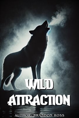 Cover image for Wild Attraction