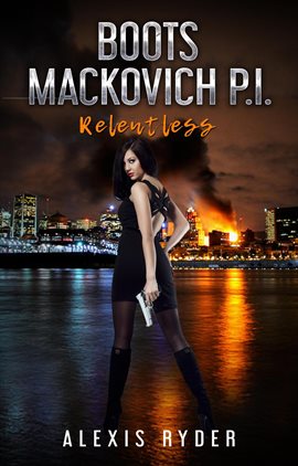 Cover image for Boots Mackovich P.i. : Relentless