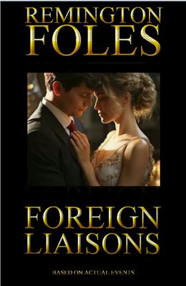 Cover image for Foreign Liaisons