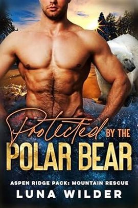 Cover image for Protected by the Polor Bear