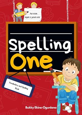 Imagen de portada para Spelling One: Vocabulary and Spelling Book for 5-Year-Olds