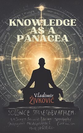 Cover image for Knowledge as a Panacea