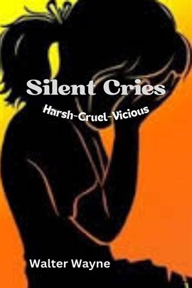 Cover image for Silent Cries