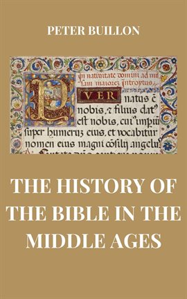 Cover image for The History of the Bible in the Middle Ages