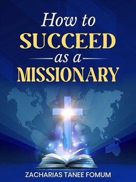 Cover image for How to Succeed as a Missionary