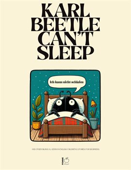 Cover image for Karl Beetle Can't Sleep and Other Bilingual German-English Children's Stories for Beginners