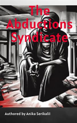 The Abductions Syndicate