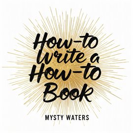 Imagen de portada para How-to Write a How-to Book