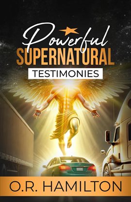 Cover image for Powerful Supernatural Testimonies