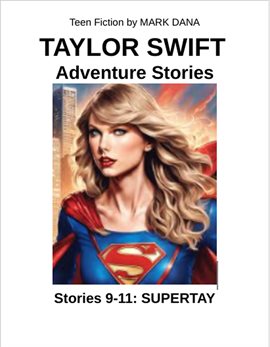 Imagen de portada para Taylor Swift Adventure Stories (9-11): Supertay