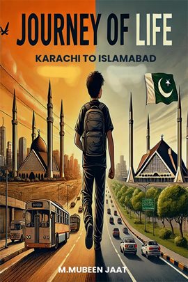 Imagen de portada para Journey of Life: Karachi to Islamabad