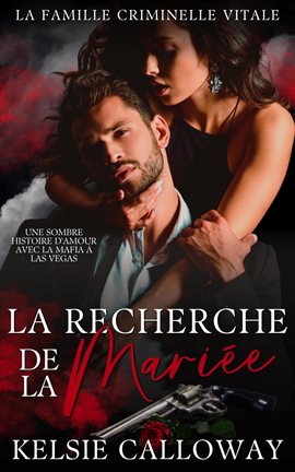 La Recherche De La Mariée