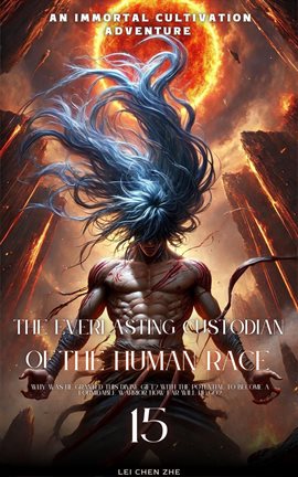 Cover image for The Everlasting Custodian of the Human Race