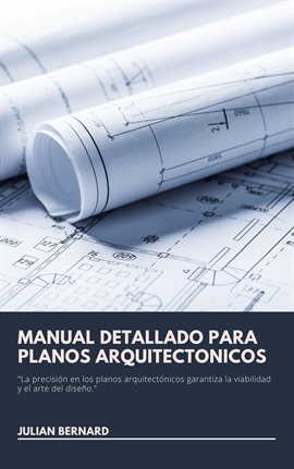 Manual detallado para planos arquitectónicos