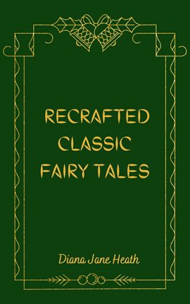 Cover image for Recrafted Classic Fairy Tales