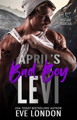 April's Bad Boy – Levi