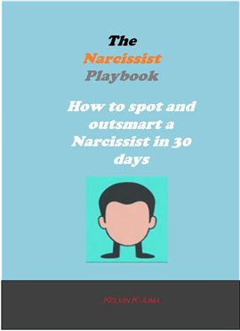 Cover image for The Narcissist Playbook: How to Spot and Outsmart a Narcissist in 30 Days
