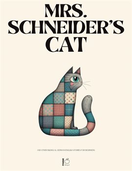 Cover image for Mrs. Schneider's Cat and Other Bilingual German-English Stories for Beginners