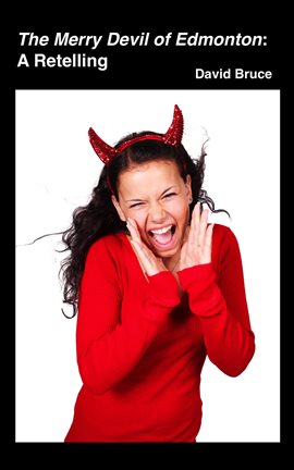 Cover image for The Merry Devil of Edmonton: A Retelling