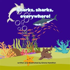 Cover image for Sharks, Sharks Everywhere!
