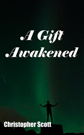 Cover image for A Gift Awakened