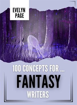 100 Concepts for... Fantasy Writers