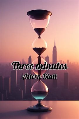 Cover image for Three Minutes