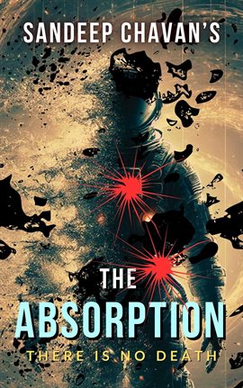 Cover image for The Absorption: There Is No Death