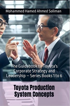 The Guidebook to Toyota's Corporate Strategy and Leadership – Series