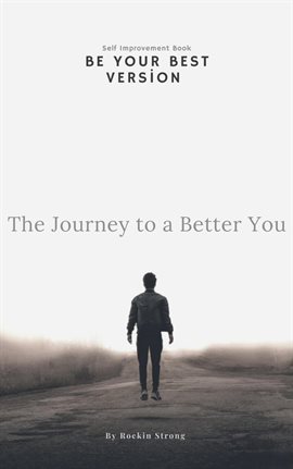 Cover image for Be Your Best Version - Self Improvement